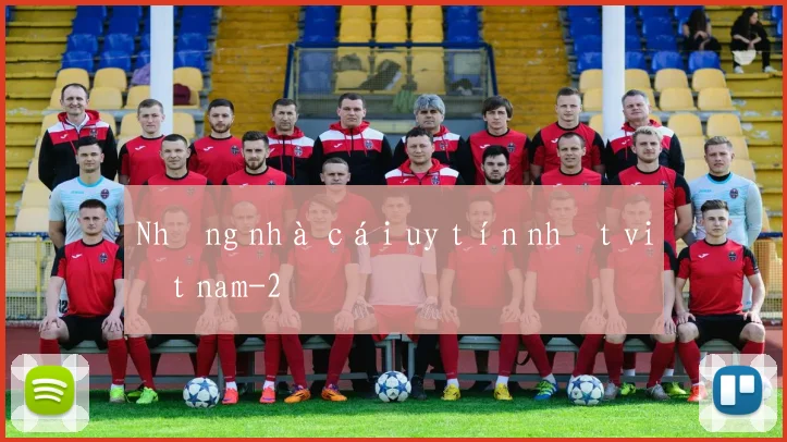 Những nhà cái uy tín nhất việt nam